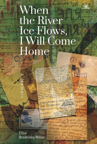 ﻿وقتی یخ رودخانه جاری شود، به خانه خواهم آمد: خاطره