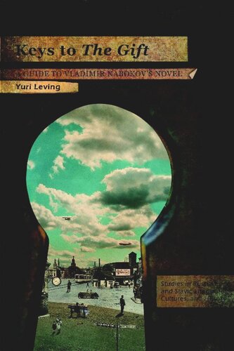 ﻿کلیدهای هدیه: راهنمای رمان ولادیمیر ناباکوف
