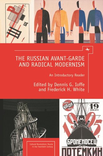 ﻿آوانگارد روسی و مدرنیسم رادیکال: یک خواننده مقدماتی