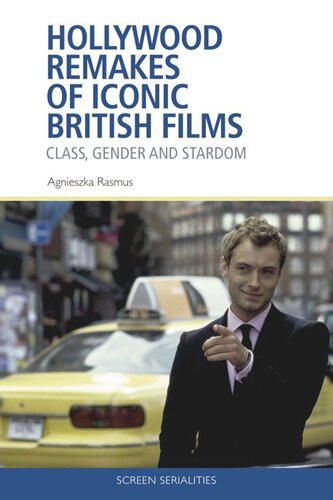 ﻿بازسازی هالیوود از فیلم های بریتانیایی نمادین: طبقه، جنسیت و ستاره شدن