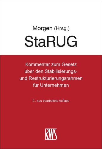 ﻿StarRUG: تفسیر قانون چارچوب تثبیت و تجدید ساختار برای شرکت ها
