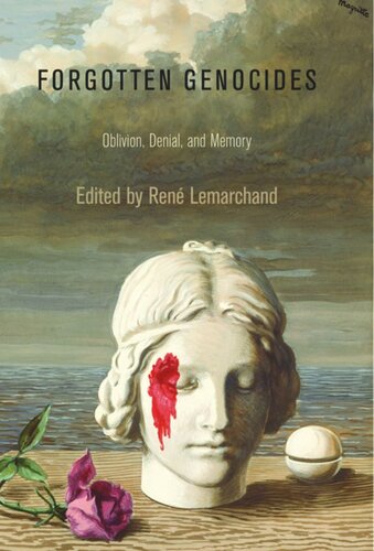 ﻿نسل کشی های فراموش شده: فراموشی، انکار و حافظه