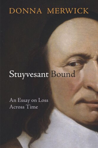 ﻿Stuyvesant Bound: Anssay on Loss Across Time