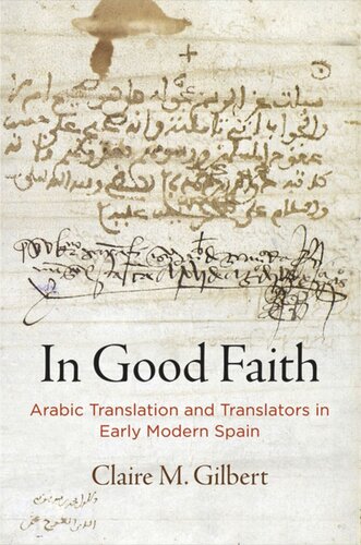 ﻿در حسن نیت: ترجمه و مترجمان عربی در اسپانیای مدرن اولیه