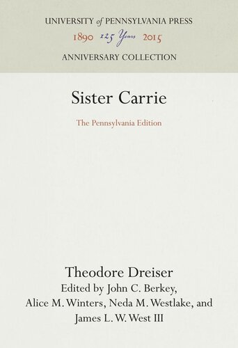 ﻿Sister Carrie: The Pennsylvania Edition