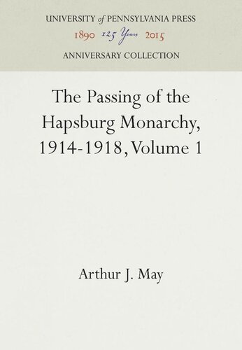 ﻿عبور از سلطنت هاپسبورگ، 1914-1918، جلد 1