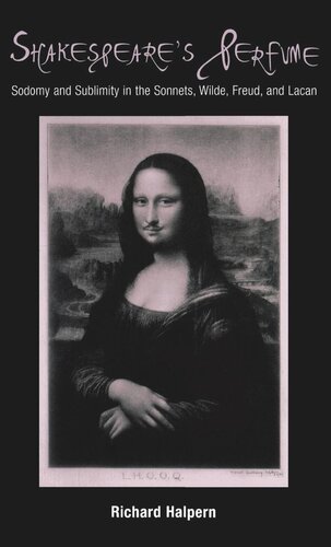 ﻿عطر شکسپیر: لواط و تعالی در غزل، وایلد، فروید و لاکان