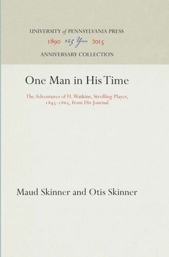 ﻿One Man in His Time: The Adventures of H. Watkins, Strolling Player, 1845-1863, از مجله او