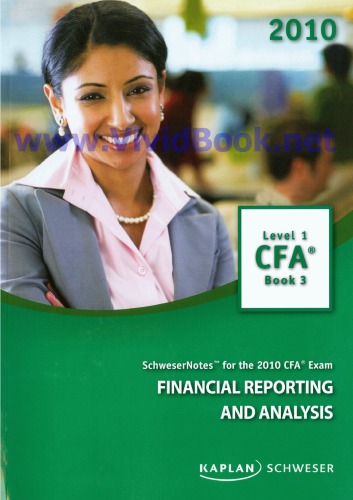 ﻿Schwesernotes برای گزارشگری و تحلیل مالی آزمون CFA 2010