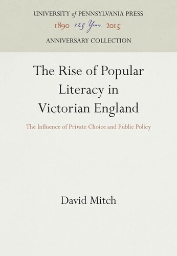 ﻿ظهور سواد عمومی در انگلستان ویکتوریایی: تأثیر انتخاب خصوصی و سیاست عمومی