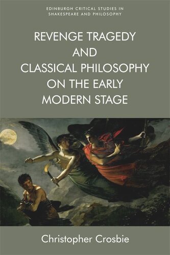 ﻿تراژدی انتقام و فلسفه کلاسیک در مرحله اولیه مدرن