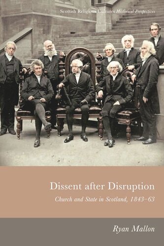 ﻿مخالفت پس از اختلال: کلیسا و دولت در اسکاتلند، 1843-63