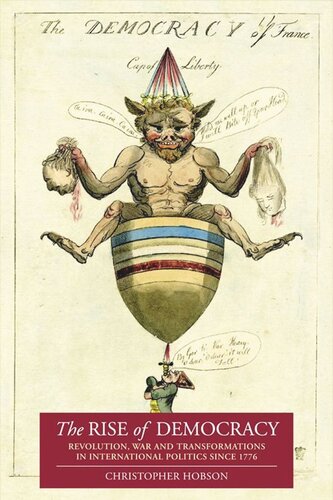 ﻿ظهور دموکراسی: انقلاب، جنگ و تحولات در سیاست بین‌الملل از سال 1776