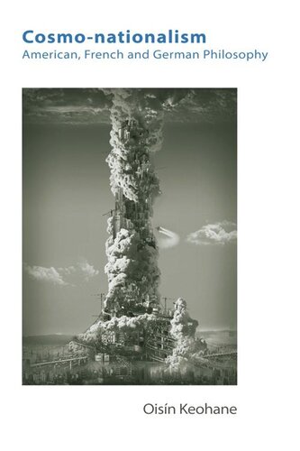 ﻿ناسیونالیسم کیهانی: فلسفه آمریکایی، فرانسوی و آلمانی