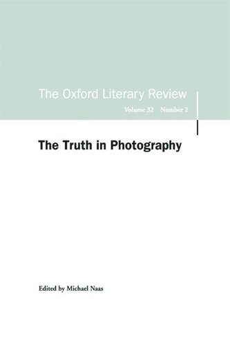 ﻿The Truth in Photography: Oxford Literary Review جلد 32، شماره 2