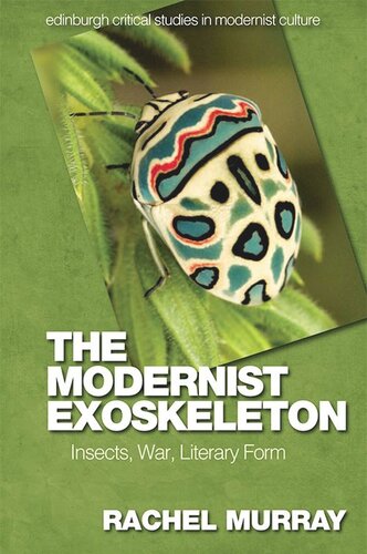 ﻿اسکلت بیرونی مدرنیست: حشرات، جنگ، فرم ادبی