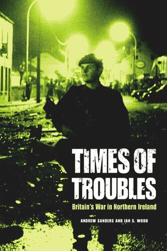 ﻿Times of Troubles: جنگ بریتانیا در ایرلند شمالی