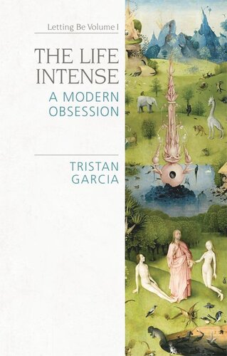 ﻿The Life Intense: یک وسواس مدرن