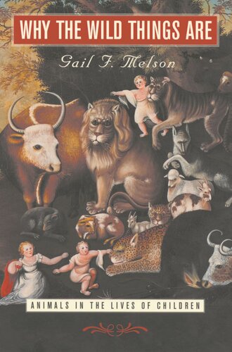 ﻿چرا چیزهای وحشی هستند: حیوانات در زندگی کودکان