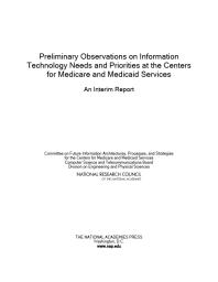 ﻿مشاهدات اولیه در مورد نیازها و اولویت های فناوری اطلاعات در مراکز خدمات مدیکر و مدیکید: یک گزارش موقت