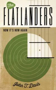 ﻿Flatlanders: اکنون اکنون دوباره است