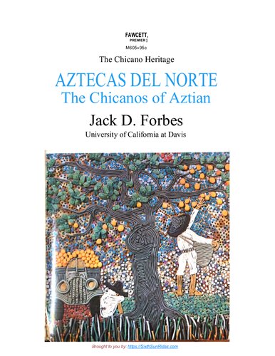 ﻿AZTECAS DEL NORTE: Chicanos of Aztlan