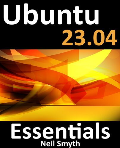 ﻿Ubuntu 23.04 Essentials: راهنمای نسخه های دسکتاپ و سرور اوبونتو 23.04