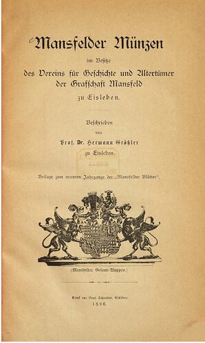 ﻿سکه های منسفلد متعلق به انجمن تاریخ و آثار باستانی شهرستان منسفلد در ایسلبن