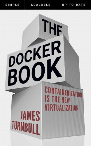 ﻿The Docker Book: Containerization مجازی سازی جدید است