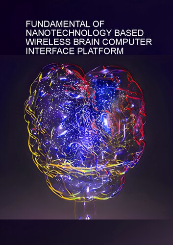 ﻿پلتفرم رابط کامپیوتری مغز بی سیم مبتنی بر فناوری نانو