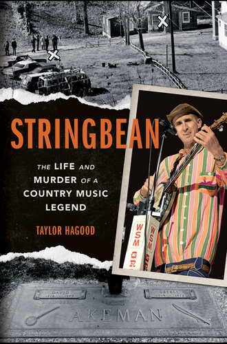 ﻿Stringbean: The Life and Murder of a Country Legend