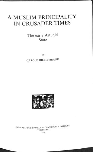 ﻿یک شاهزاده مسلمان در زمان صلیبی: دولت ارتوقید اولیه