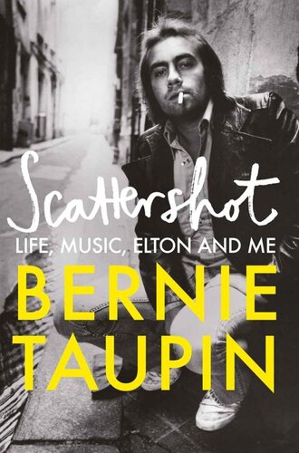 ﻿Scattershot: Life, Music, Elton and Me