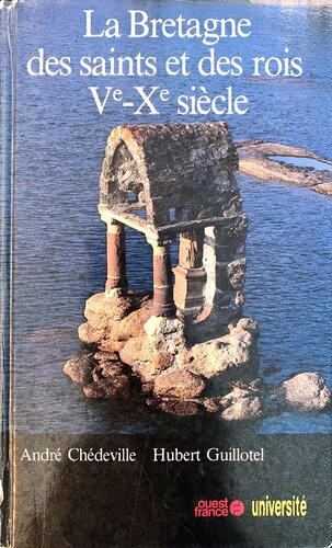 ﻿بریتنی قدیسان و پادشاهان، قرن 5 تا 10