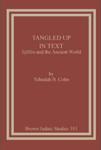 درهم تنیده در متن: تفیلین و جهان باستان