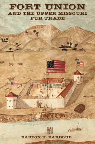 اتحاد فورت و تجارت خز میسوری علیا