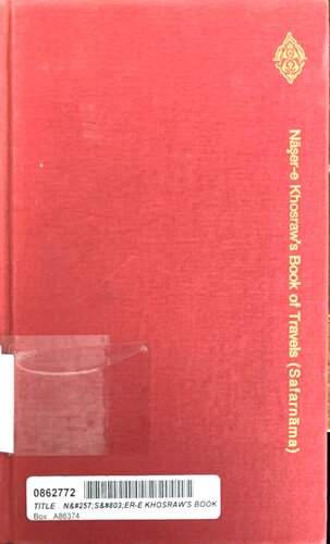 ﻿کتاب سفرنامه ناصرخسرو (سفرنما): ترجمه فارسی با مقدمه و حاشیه.