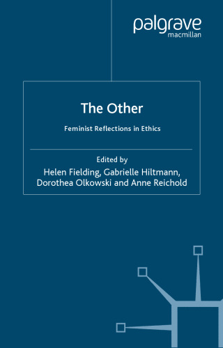 دیگری: تأملات فمینیستی در اخلاق