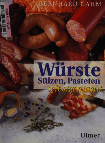 ﻿Würste، Sülzen، Pasteten selbstgemacht.