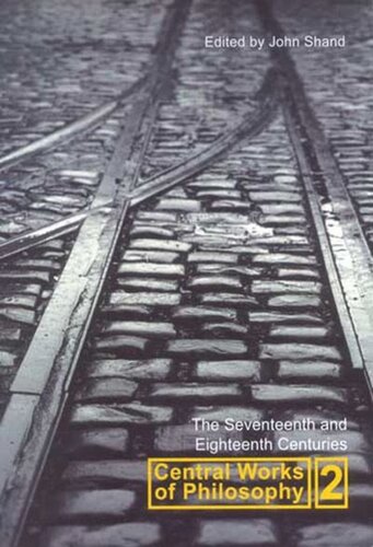﻿آثار مرکزی فلسفه، جلد 2: قرن هفدهم و هجدهم