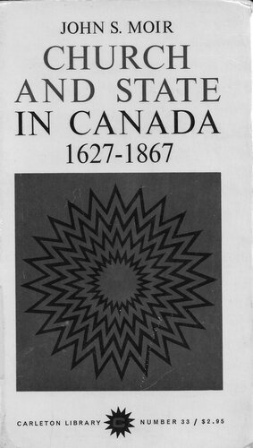 ﻿کلیسا و ایالت در کانادا، 1627-1867: اسناد اساسی