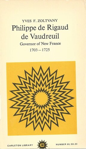 ﻿Philippe de Rigaud de Vaudreuil: فرماندار فرانسه جدید ، 1703-1725