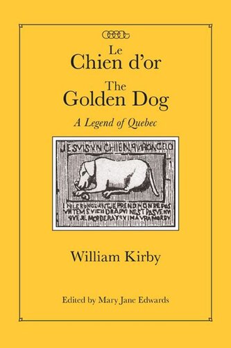 ﻿Chien d'or/The Golden Dog: A Legend of Quebec