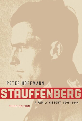 ﻿Stauffenberg: A Family History، 1905-1944