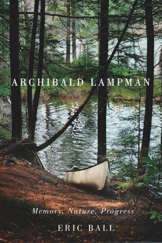 ﻿Archibald Lampman: حافظه ، طبیعت ، پیشرفت