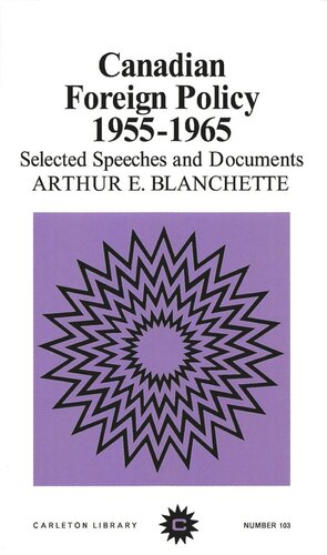 ﻿سیاست خارجی کانادا، 1955-1965: سخنرانی ها و اسناد منتخب