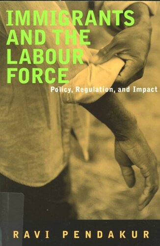 ﻿مهاجران و نیروی کار: سیاست، مقررات و تأثیر