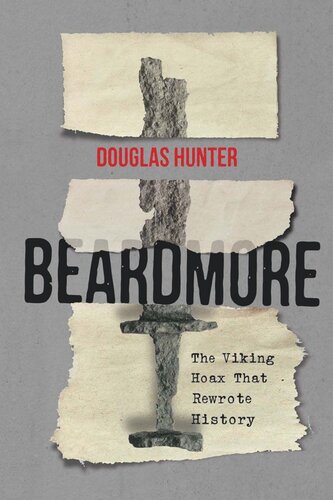 ﻿Beardmore: The Viking Hoax که تاریخ را بازنویسی کرد