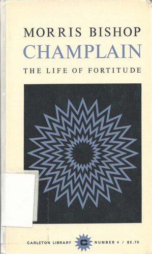 ﻿Champlain: Life of Fortitude