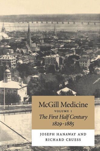 ﻿McGill Medicine: نیم قرن اول ، 1829-1885
